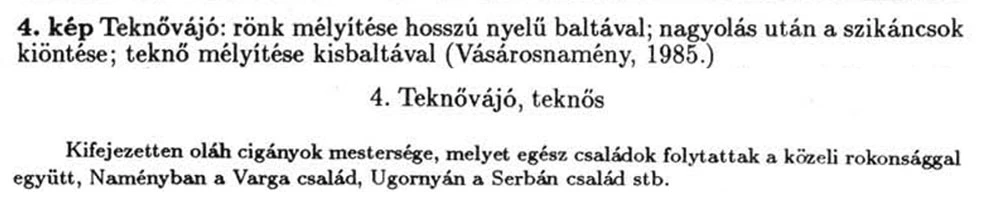 Varga Bertalan teknővájó mester leírás